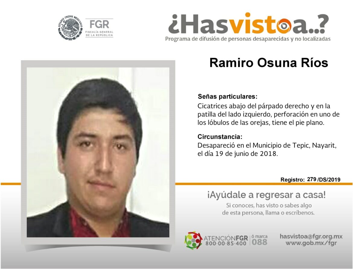 ¿Has visto a: Ramiro Osuna Rios?