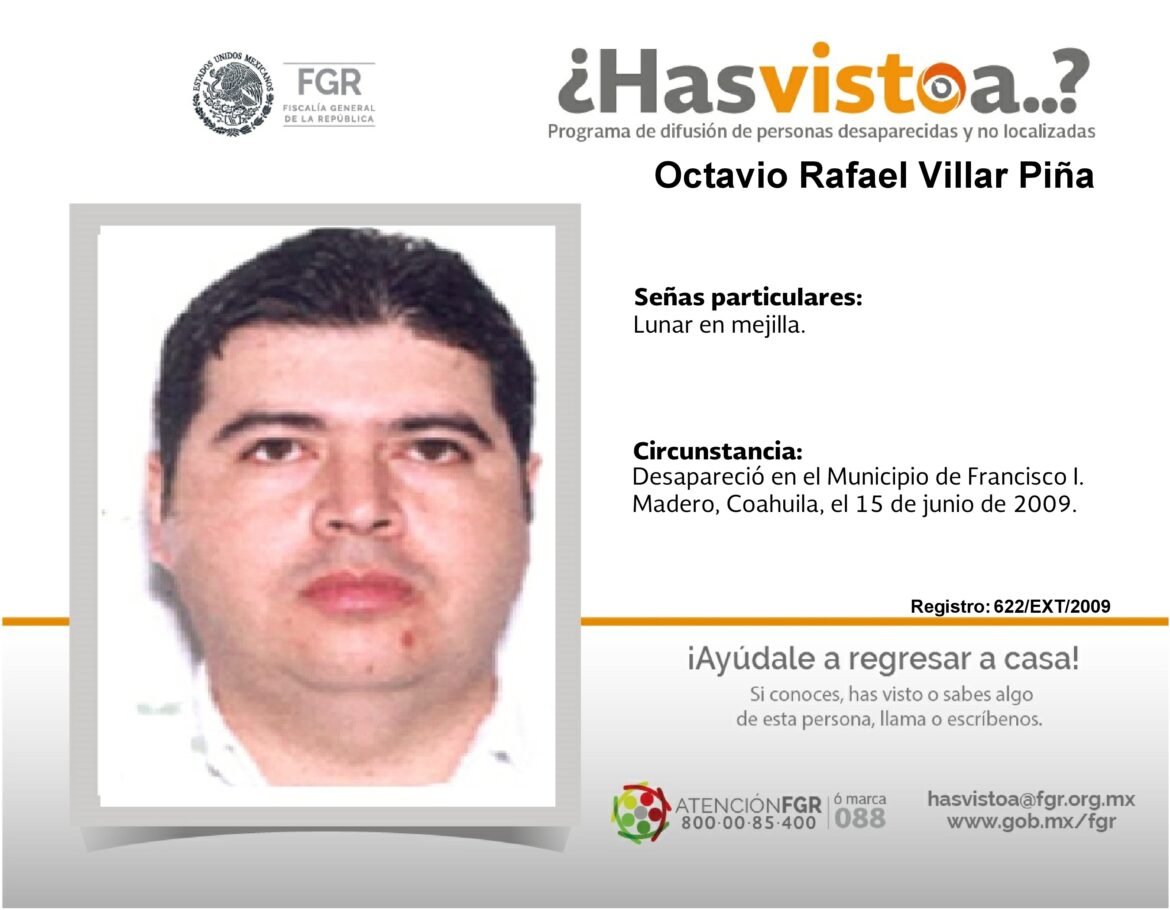 ¿Has visto a: Octavio Rafael Villar Piña?