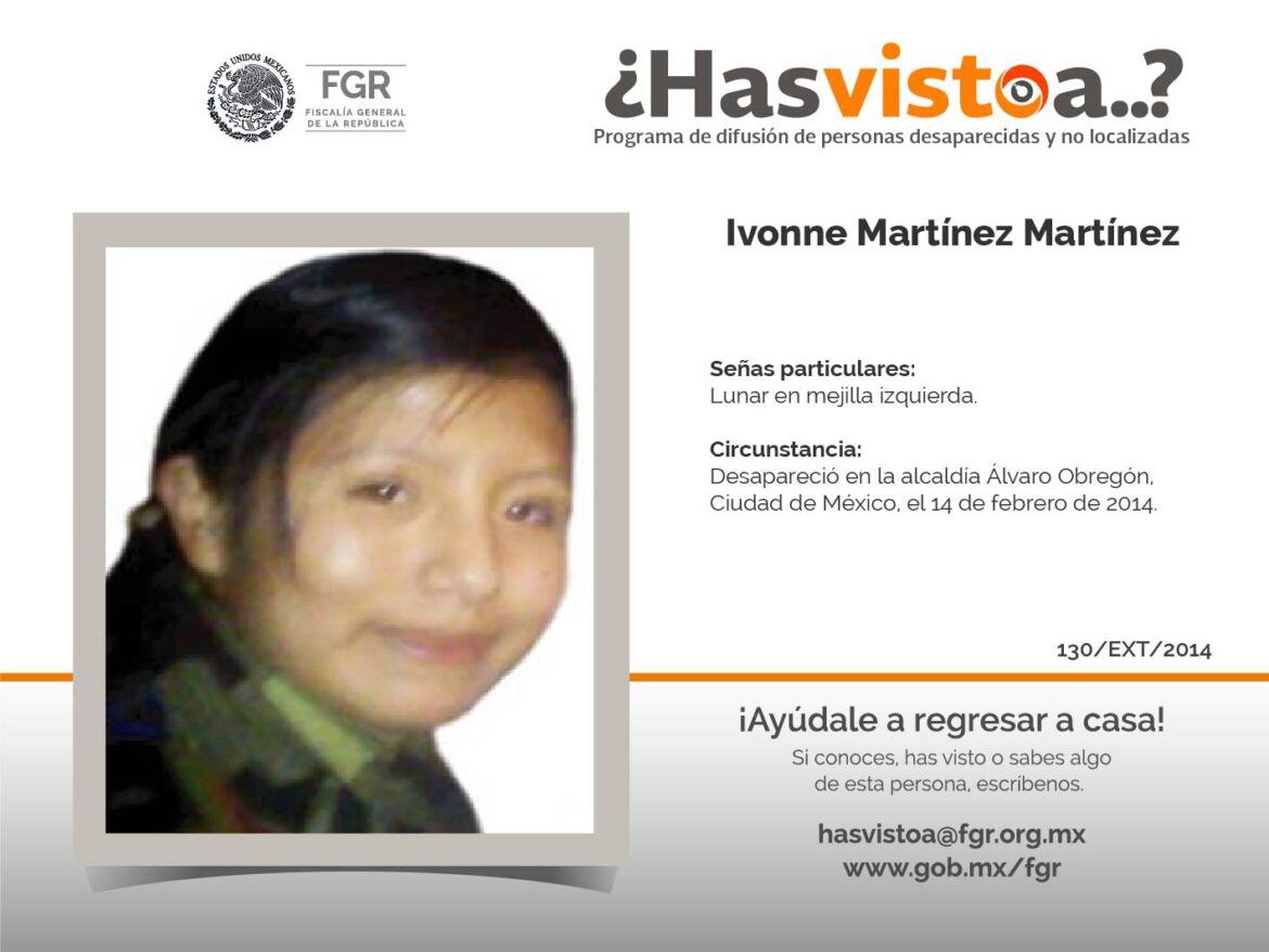 ¿Has visto a: Ivonne Martínez Martínez?