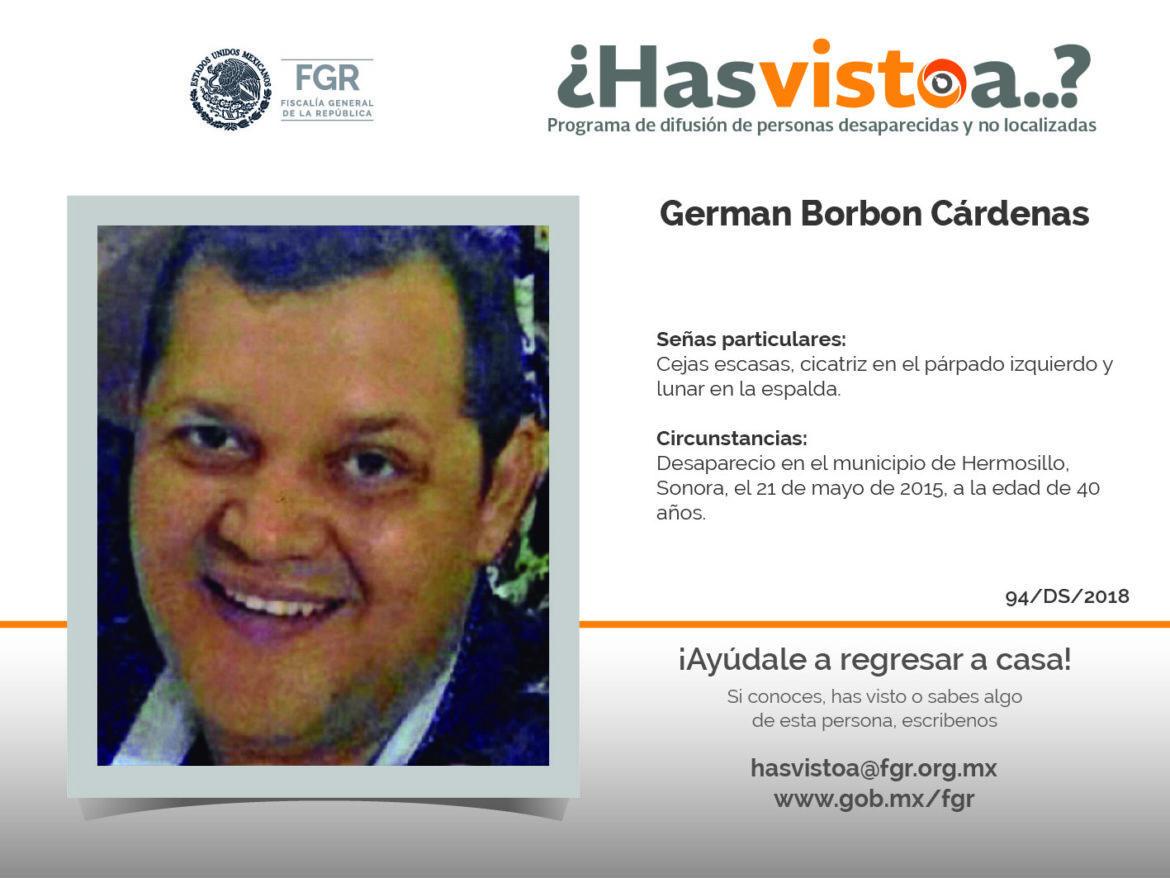 ¿Has visto a: German Borbon Cárdenas?