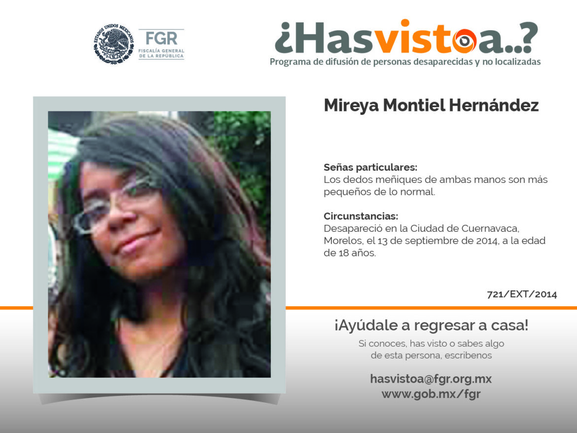¿Has visto a: Mireya Montiel Hernández?