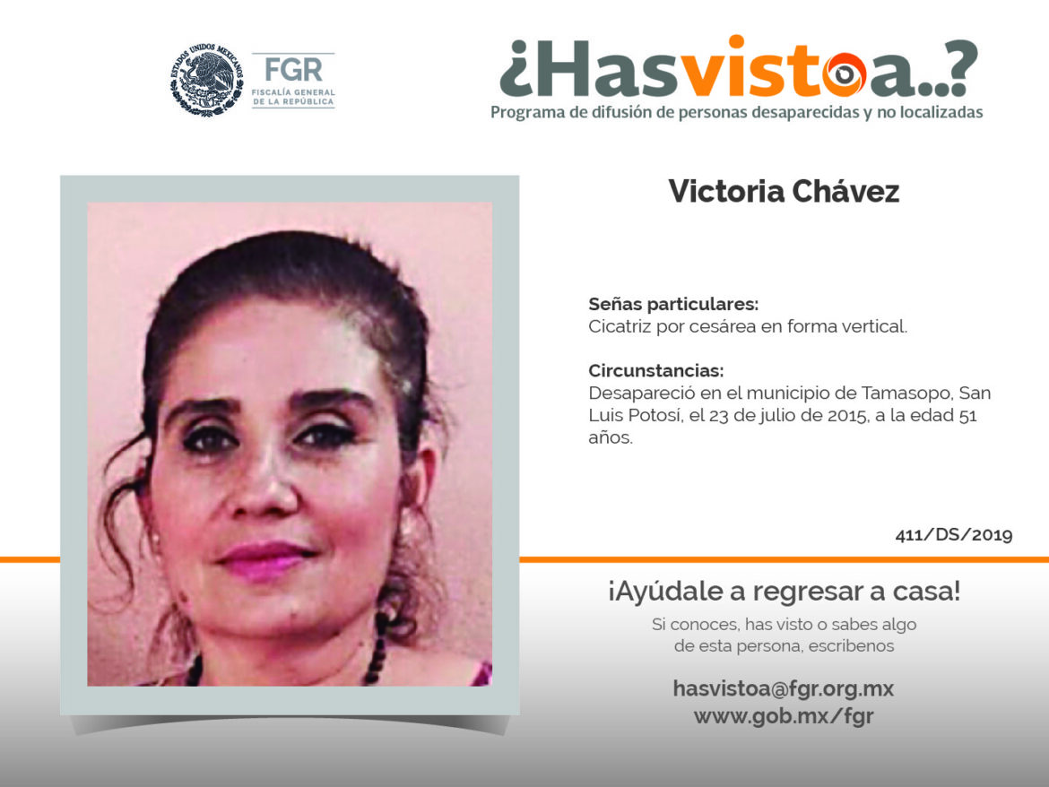 ¿Has visto a: Victoria Chávez?