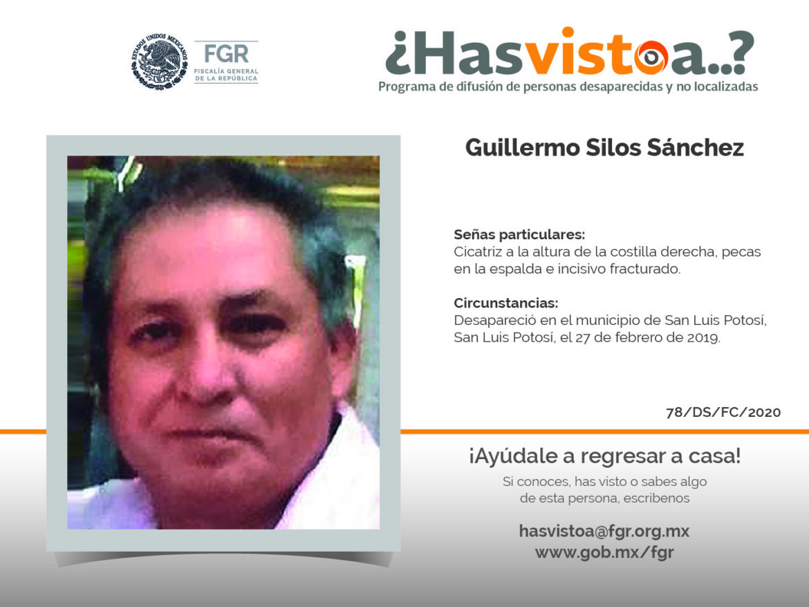 ¿Has visto a: Guillermo Silos Sánchez?