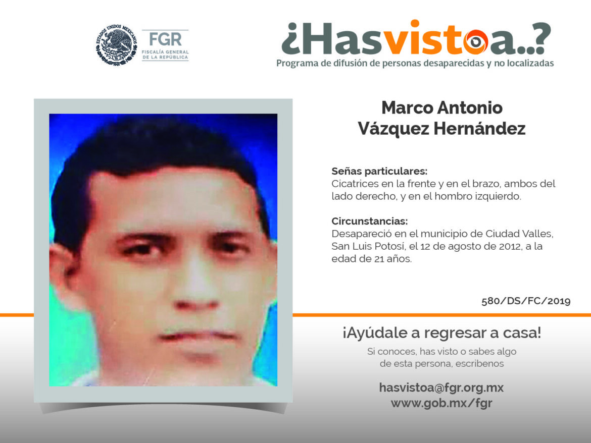 ¿Has visto a: Marco Antonio Vázquez Hernández?