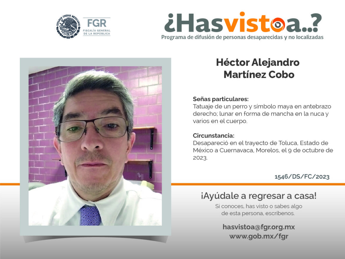 ¿Has visto a: Héctor Alejandro Martínez Cobo?