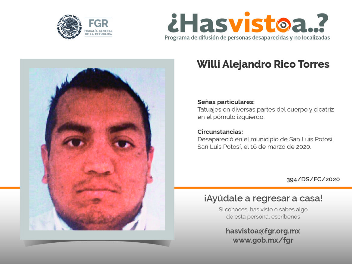 ¿Has visto a: Willi Alejandro Rico Torres?