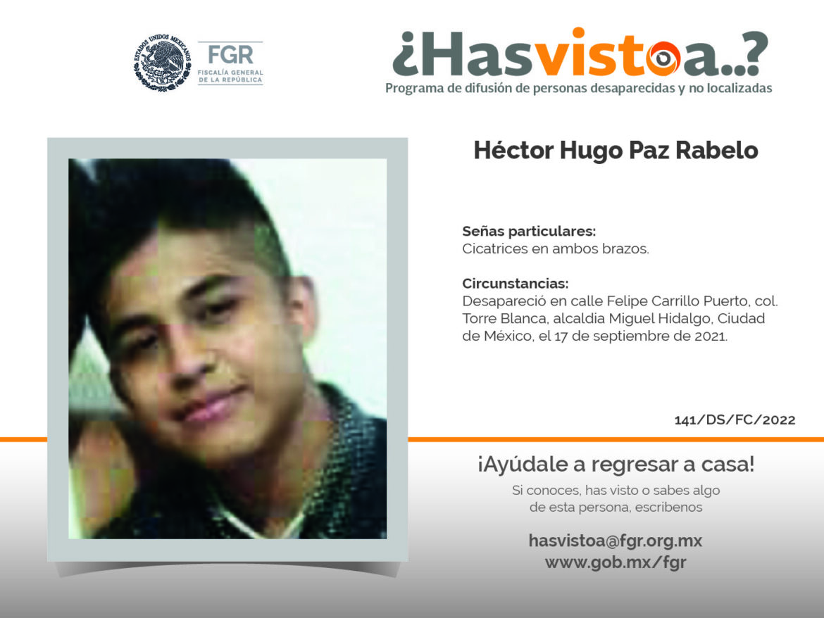 ¿Has visto a: Héctor Hugo Paz Rabelo?