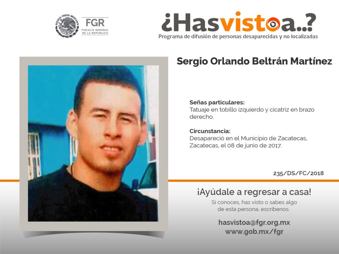 ¿Has visto a: Sergio Orlando Beltrán Martínez?