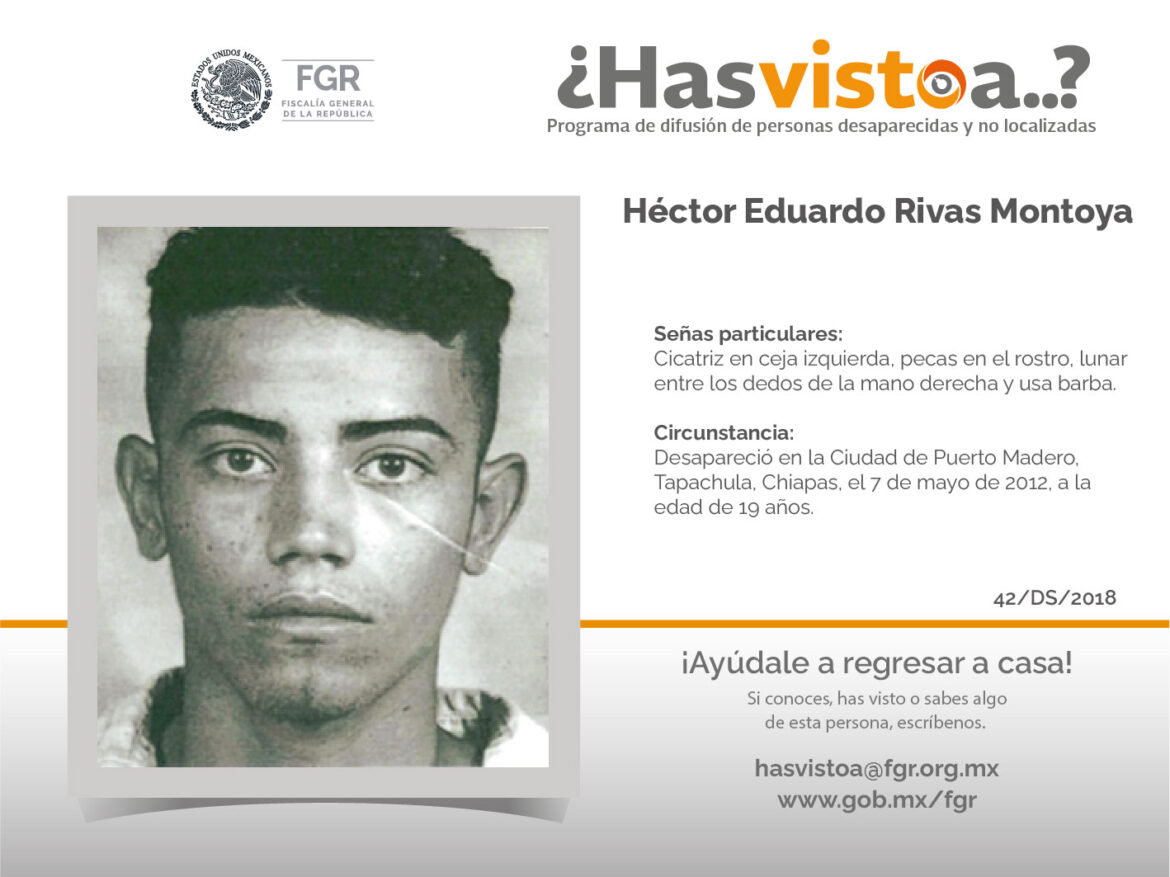 ¿Has visto a: Héctor Eduardo Rivas Montoya?