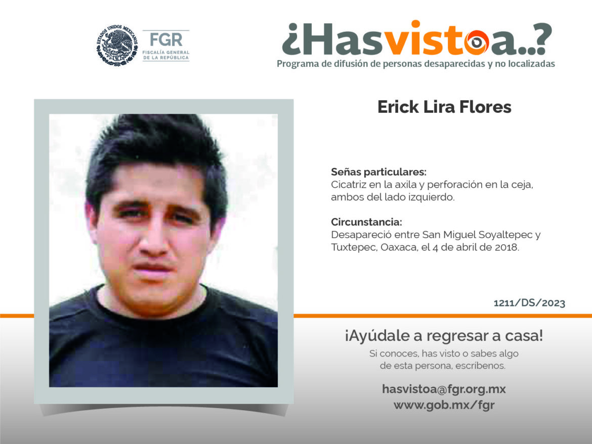 ¿Has visto a: Erick Lira Flores?