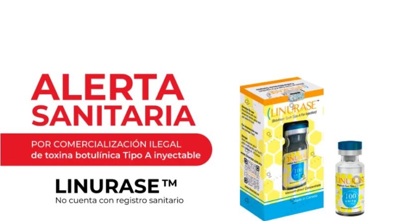 Cofepris Advierte sobre Comercialización Ilegal de Bótox “Linurase”