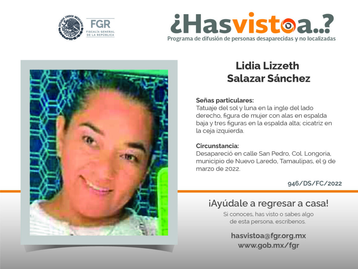 ¿Has visto a: Lidia Lizzeth Salazar Sánchez?