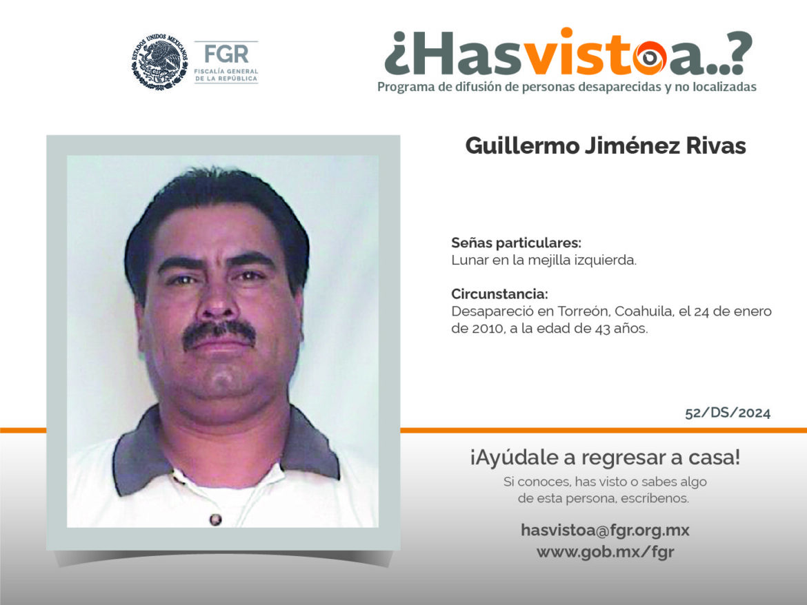¿Has visto a: Guillermo Jiménez Rivas?