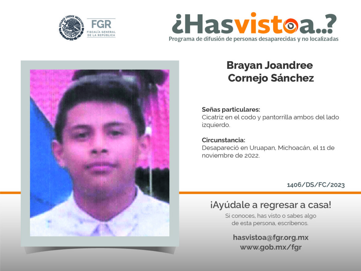 ¿Has visto a: Brayan Joandree Cornejo Sánchez?