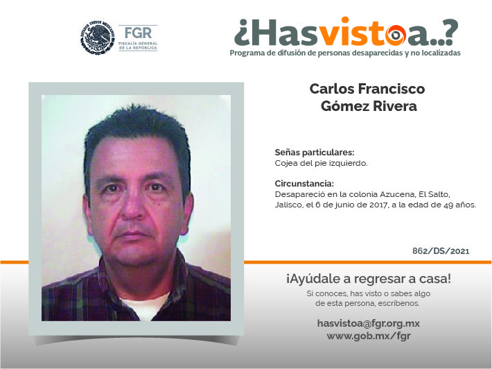 ¿Has visto a: Carlos Francisco Gomez Rivera?
