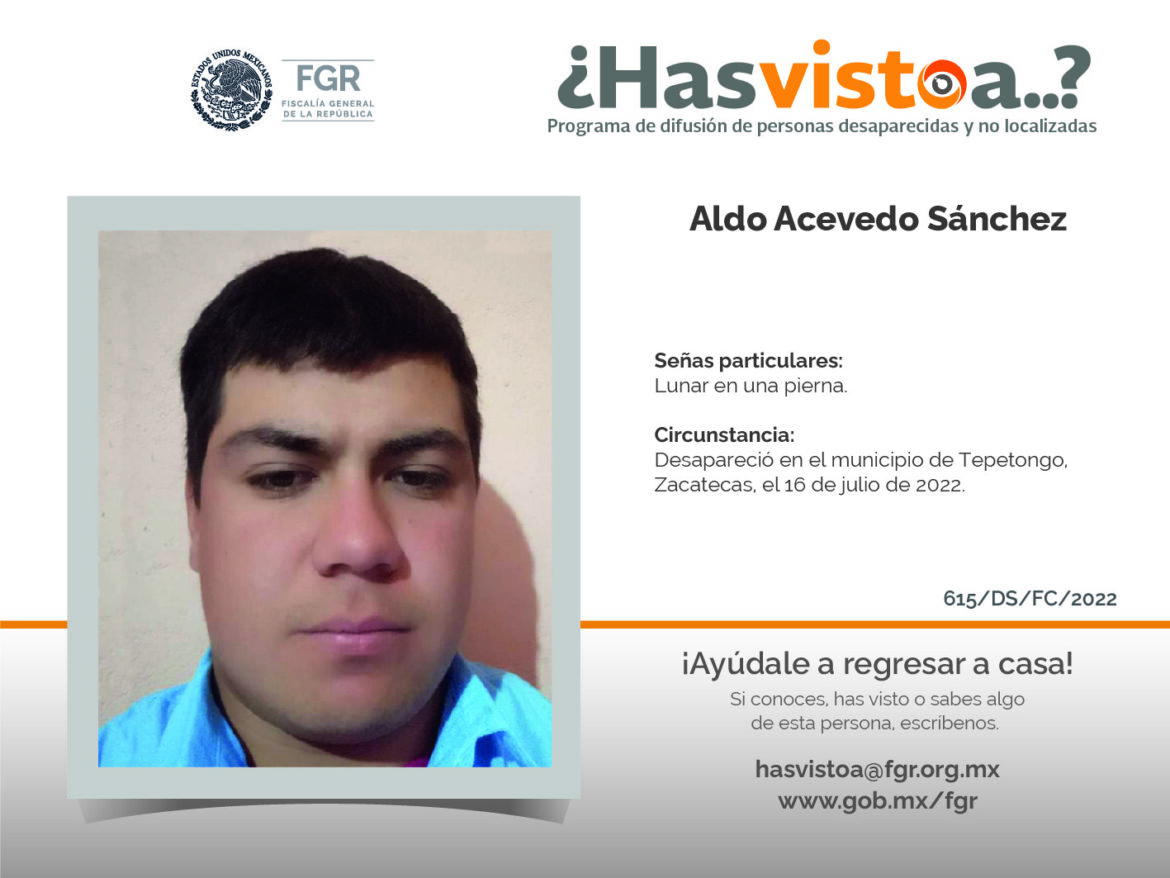 ¿Has visto a: Aldo Acevedo Sánchez?