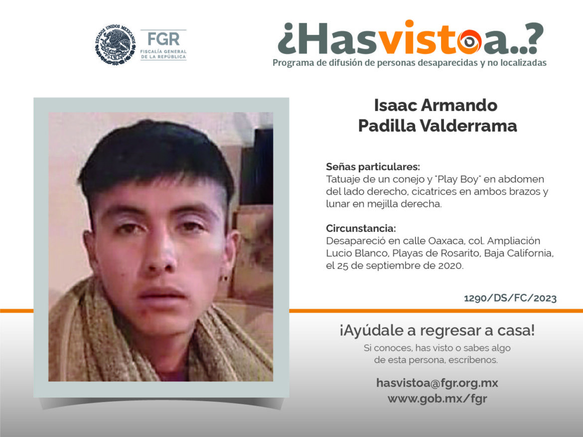 ¿Has visto a: Isaac Armando Padilla Valderrama?