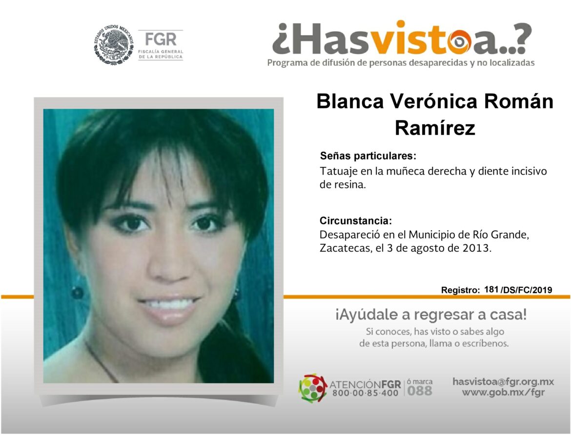 ¿Has visto a: Blanca Veronica Román Ramírez?