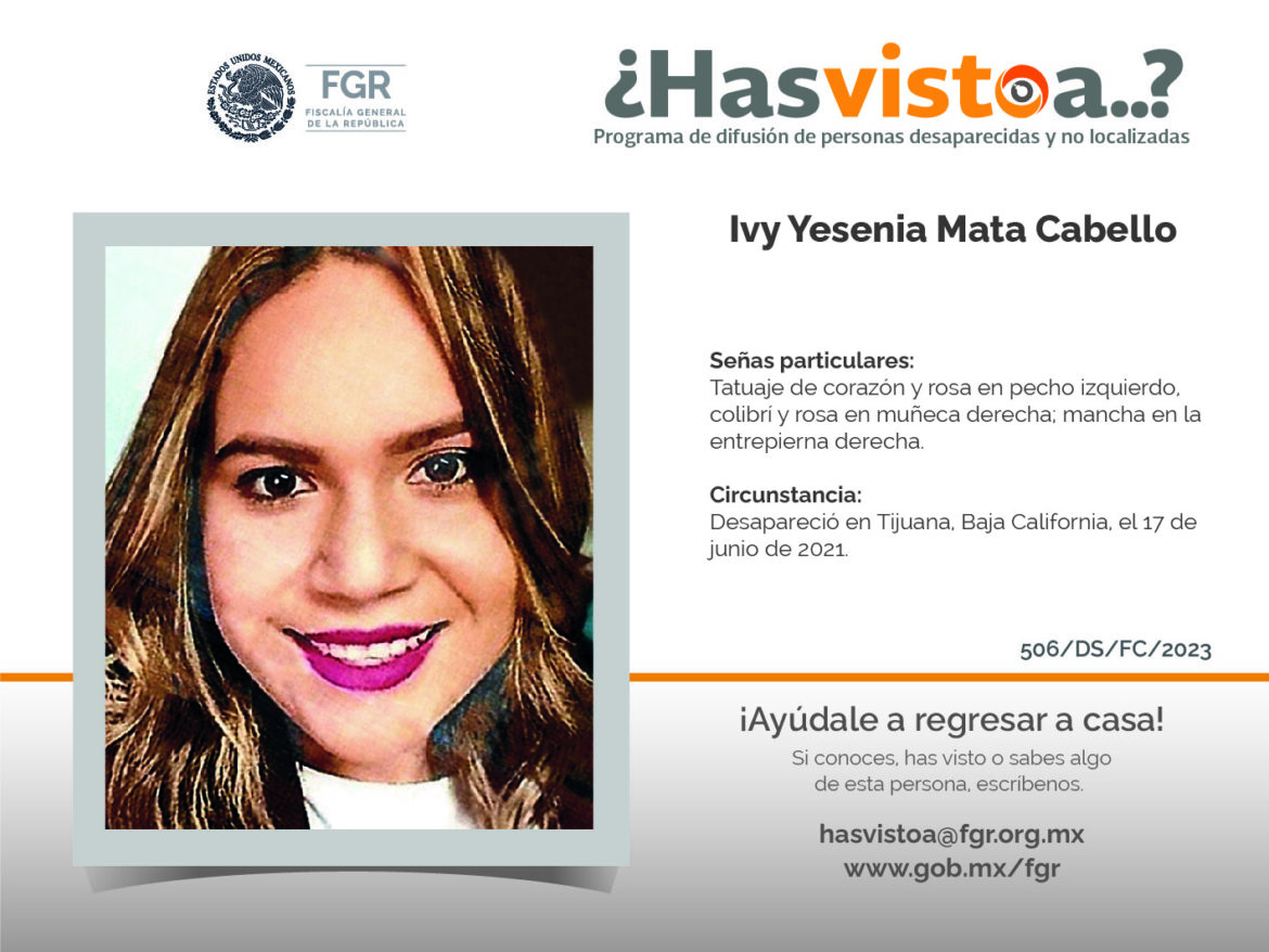 ¿Has visto a:  Ivy Yesenia Mata Cabello?