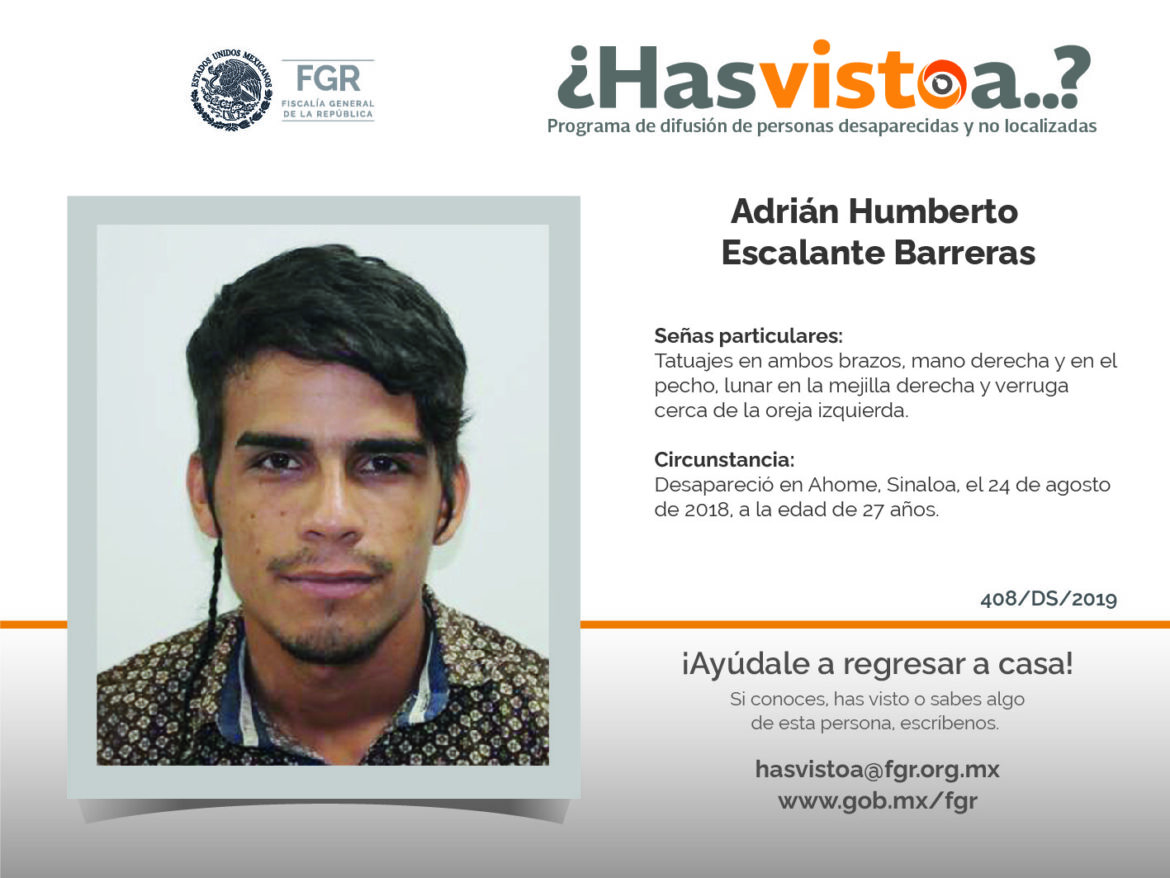 ¿Has visto a: Adrián Humberto Escalante Barreras?