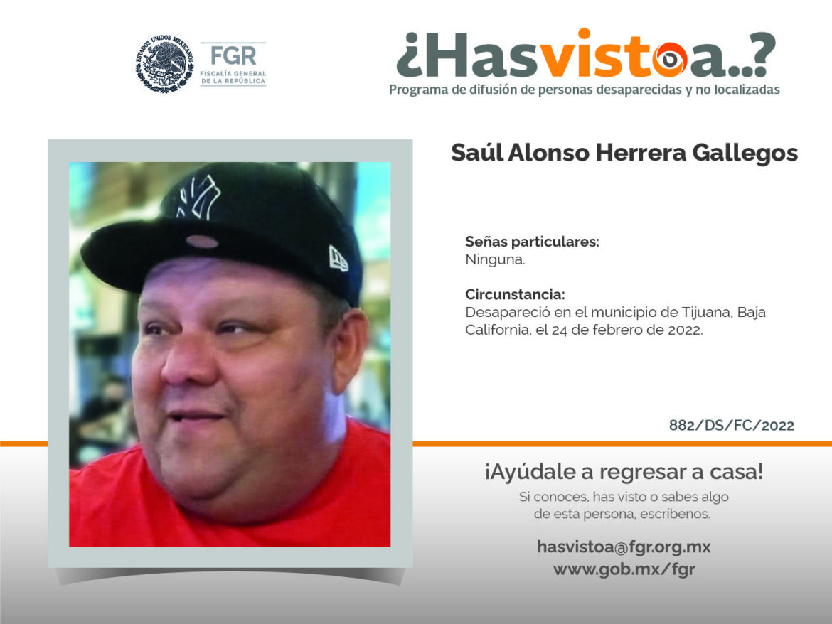 ¿Has visto a: Saúl Alonso Herrera Gallegos?