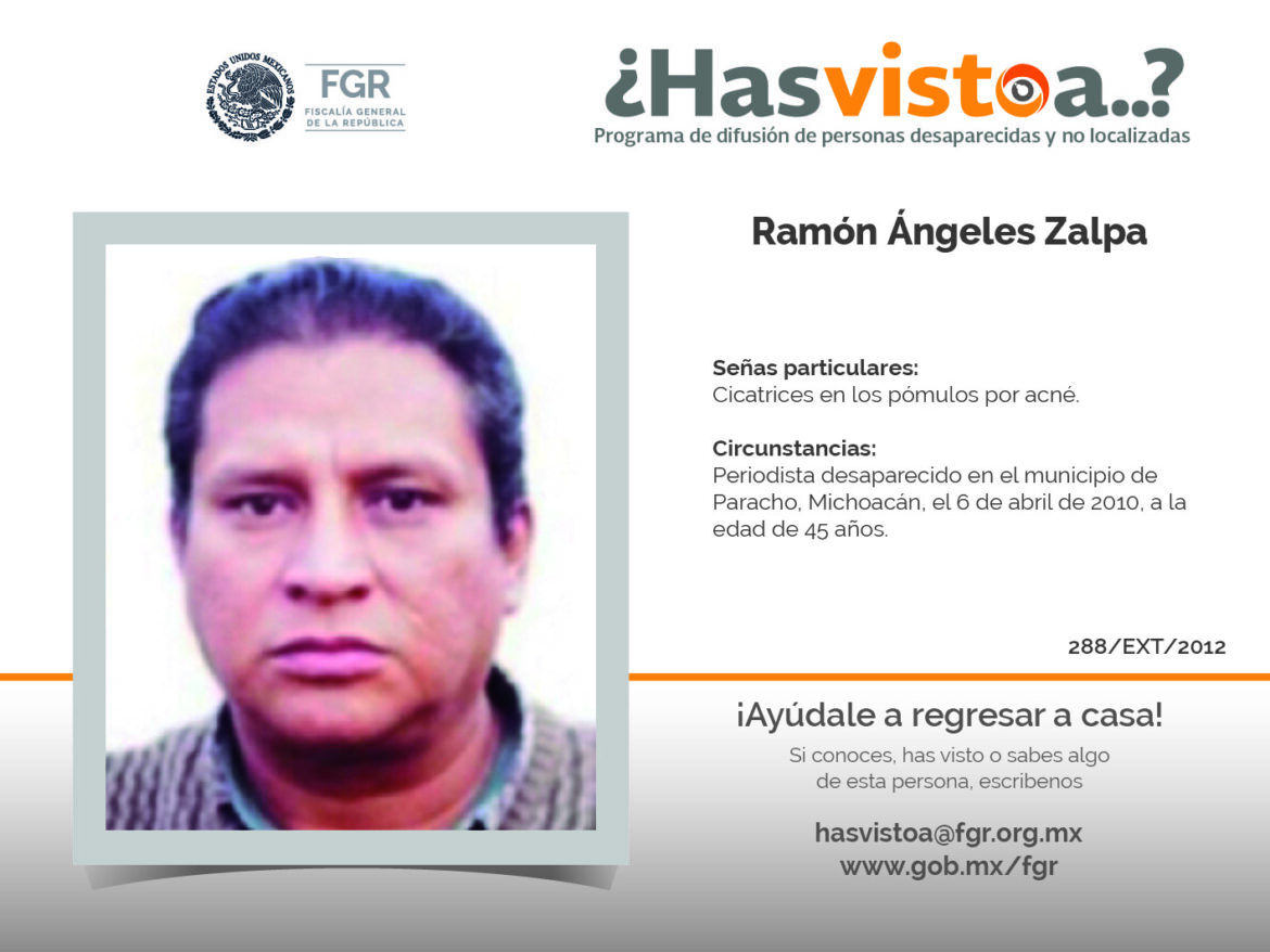 ¿Has visto a: Ramón Ángeles Zalpa?