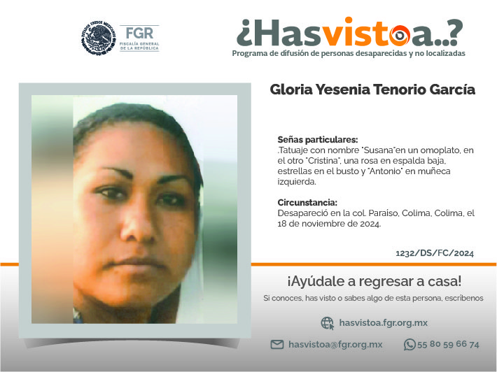 ¿Has visto a: Gloria Yesenia Tenorio García?