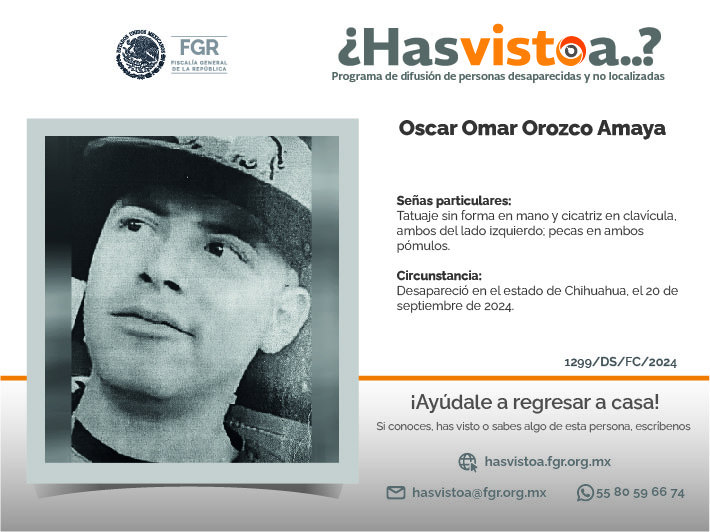 ¿Has visto a: Oscar Omar Orozco Amaya?