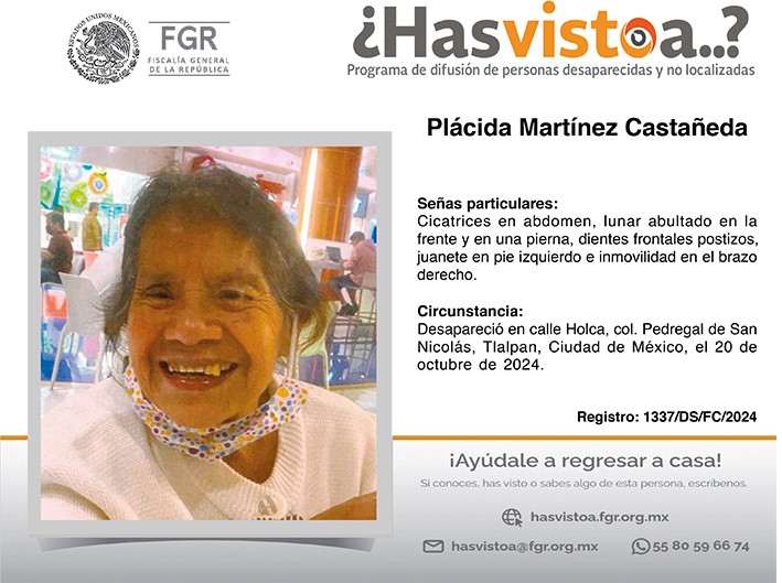 ¿Has visto a: Plácida Martínez Castañeda?