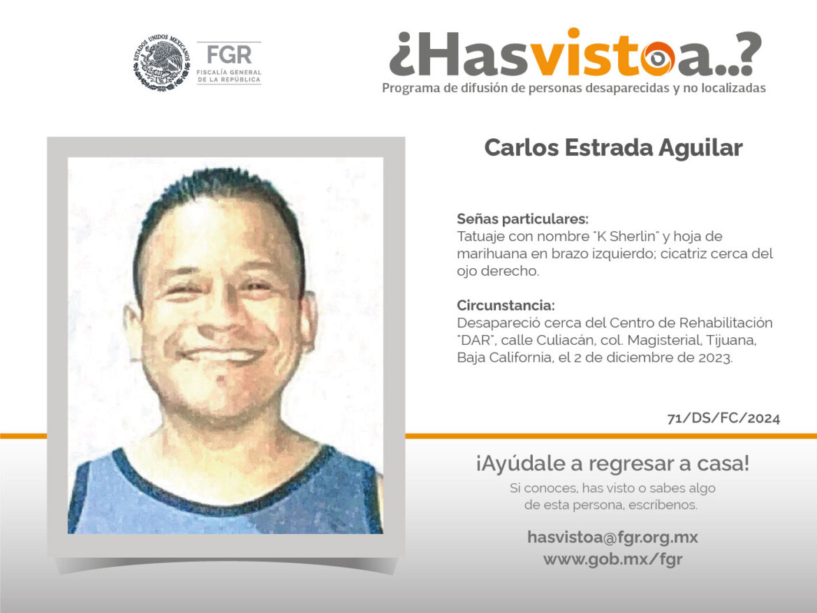 ¿Has visto a: Carlos Estrada Aguilar?