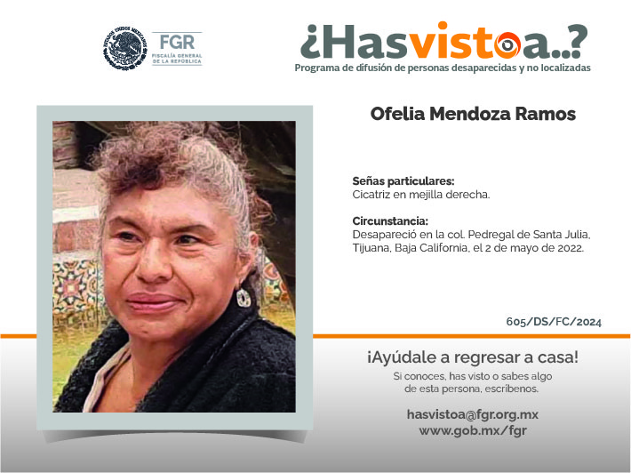 ¿Has visto a: Ofelia Mendoza Ramos?