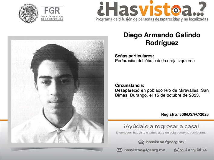¿Has visto a: Diego Armando Galindo Rodríguez?