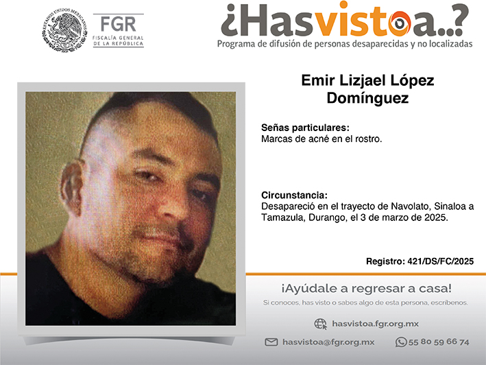¿Has visto a: Emir Lizjael López Domínguez?