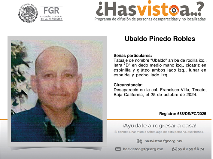 ¿Has visto a: Ubaldo Pinedo Robles?