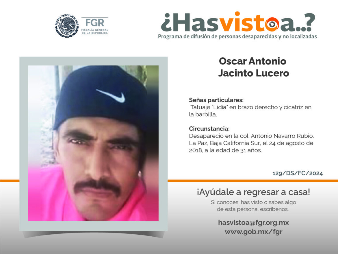 ¿Has visto a: Oscar Antonio Jacinto Lucero?