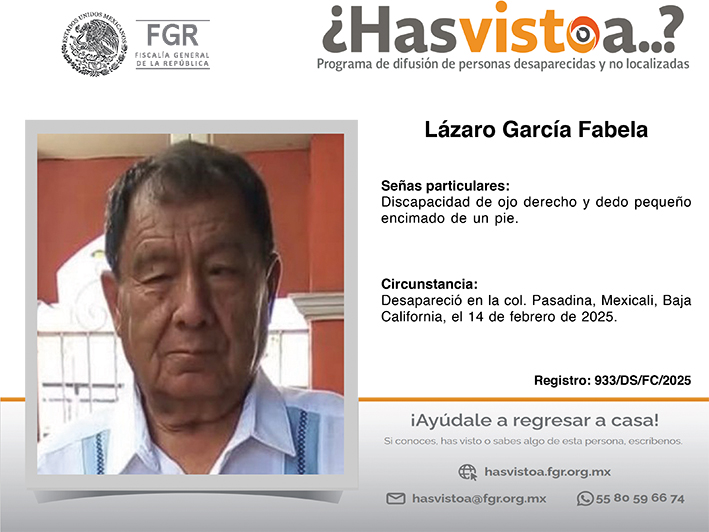 ¿Has visto a: Lázaro García Fabela?