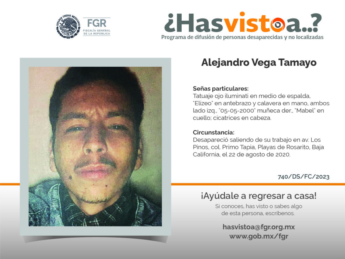 ¿Has visto a: Alejandro Vega Tamayo?