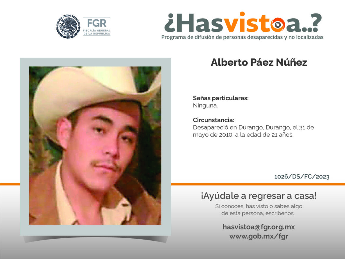 ¿Has visto a: Alberto Páez Núñez?