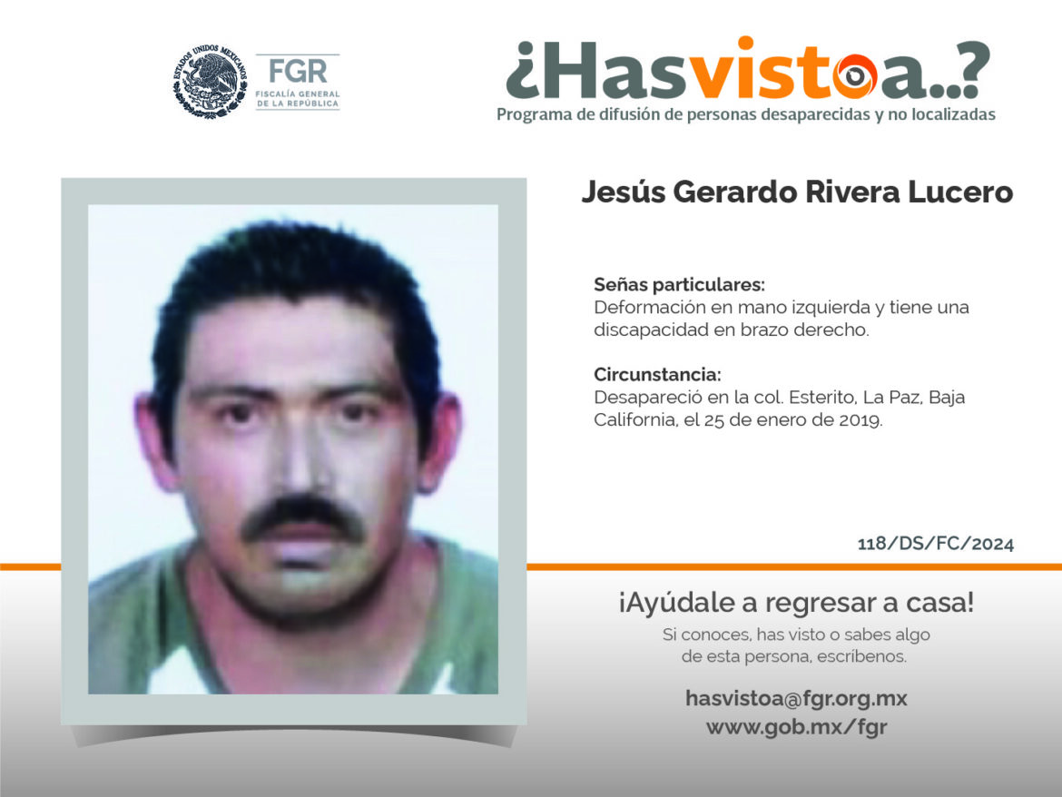 ¿Has visto a: Jesús Gerardo Rivera Lucero?