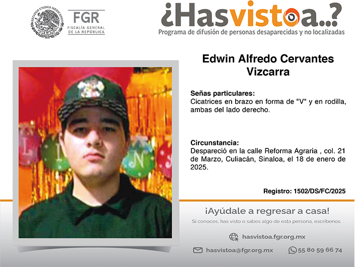 ¿Has visto a: Edwin Alfredo Cervantes Vizcarra?
