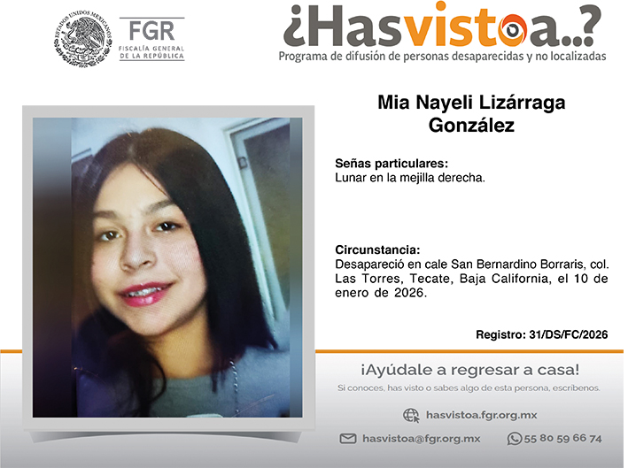 ¿Has visto a: Mia Nayeli Lizárraga González?
