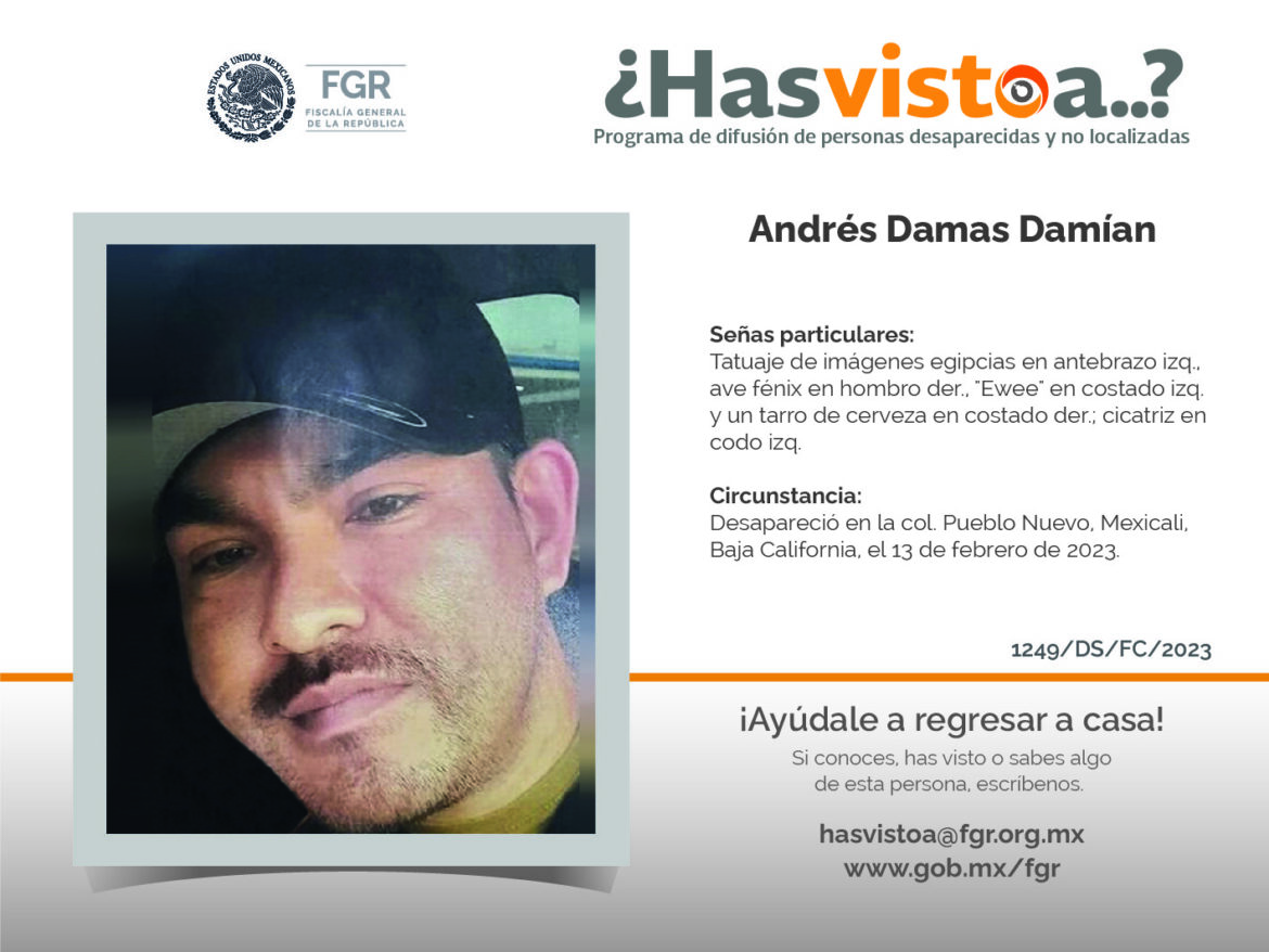 ¿Has visto a: Andrés Damas Damían?
