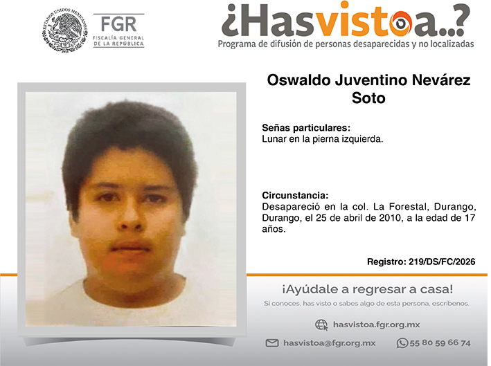 ¿Has visto a: Oswaldo Juventino Nevárez Soto?