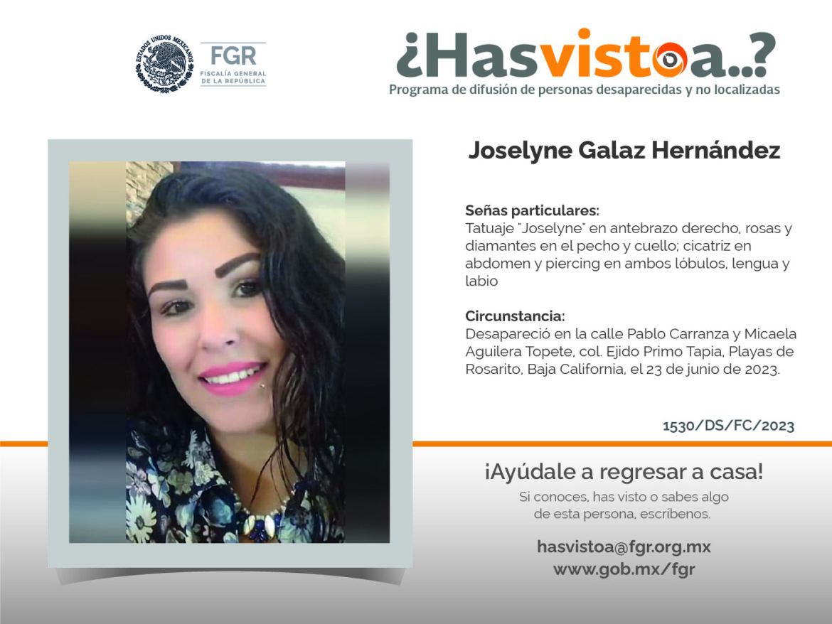 ¿Has visto a: Joselyne Galaz Hernández?
