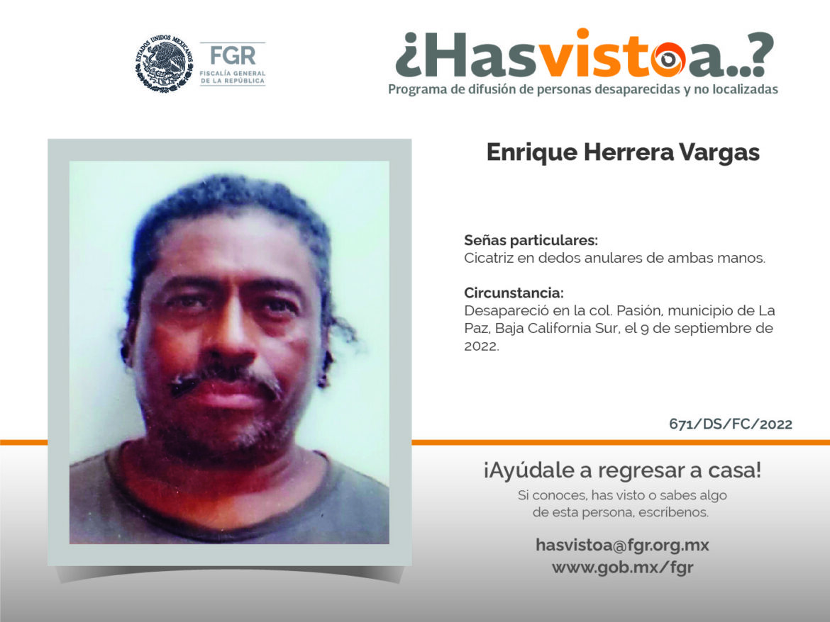 ¿Has visto a: Enrique Herrera Vargas?