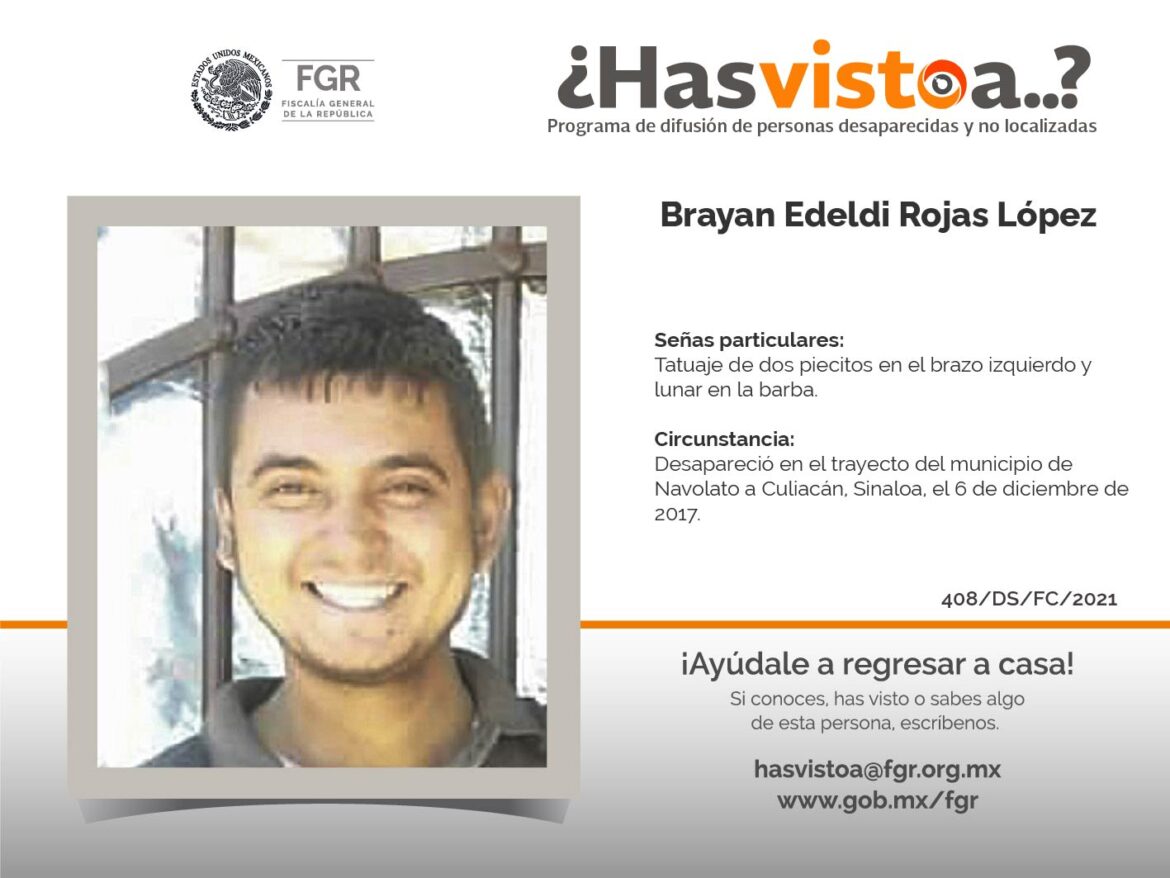 ¿Has visto a: Brayan Edeldi Rojas López?