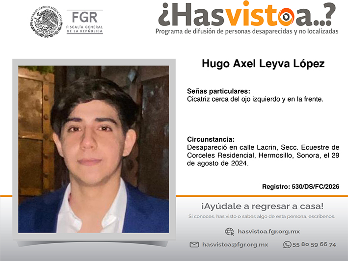 ¿Has visto a: Hugo Axel Leyva López?