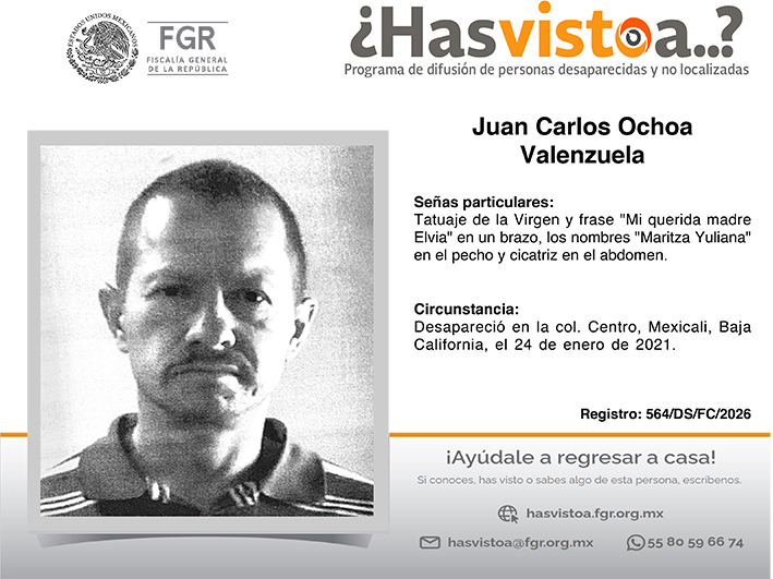 ¿Has visto a: Juan Carlos Ochoa Valenzuela?