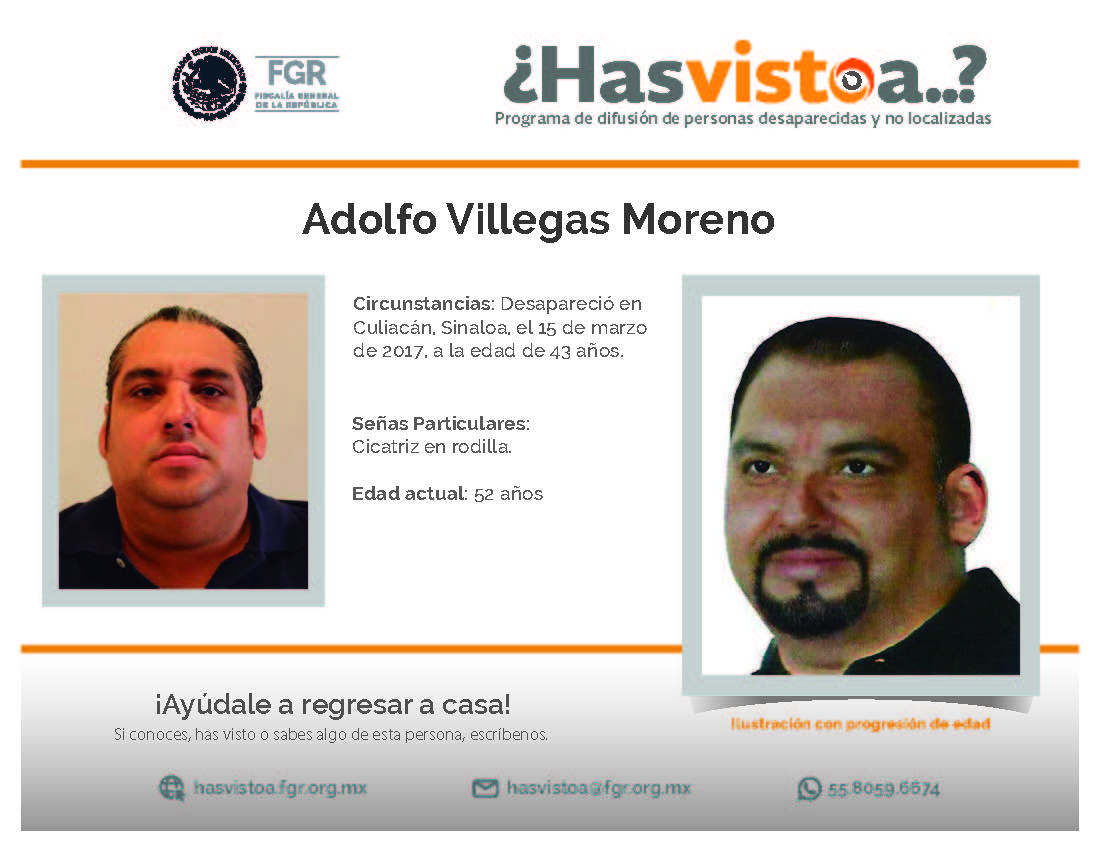 ¿Has visto a: Adolfo Villegas Moreno?