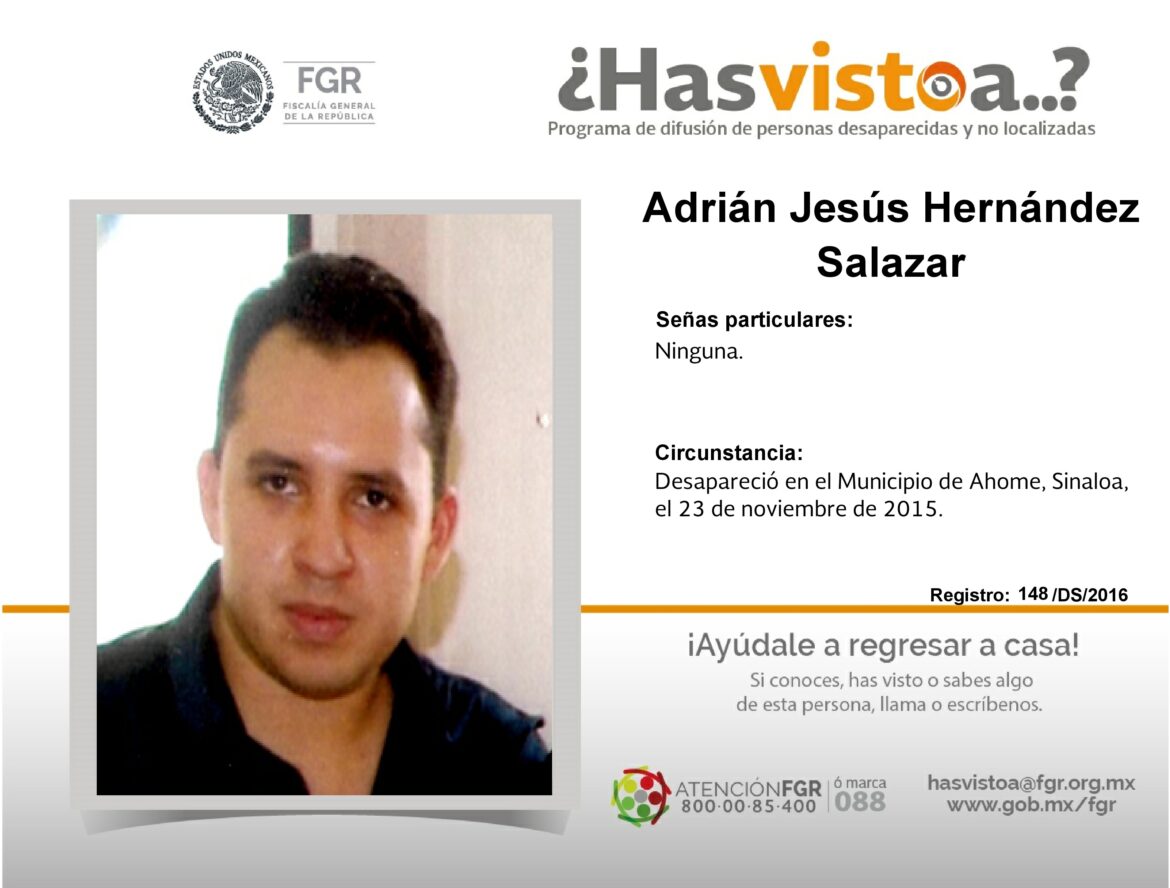 ¿Has visto a: Adrián Jesús Hernández Salazar?